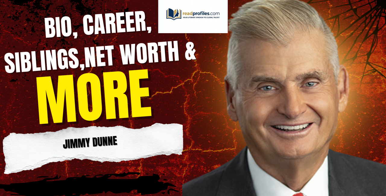 Jimmy Dunne Net Worth, Bio, Career, Siblings & More