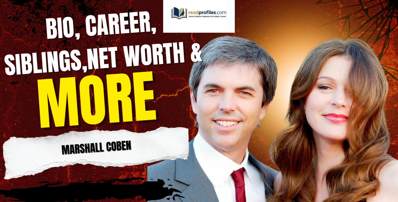 Marshall Coben Bio, Career, Siblings, Net Worth & More