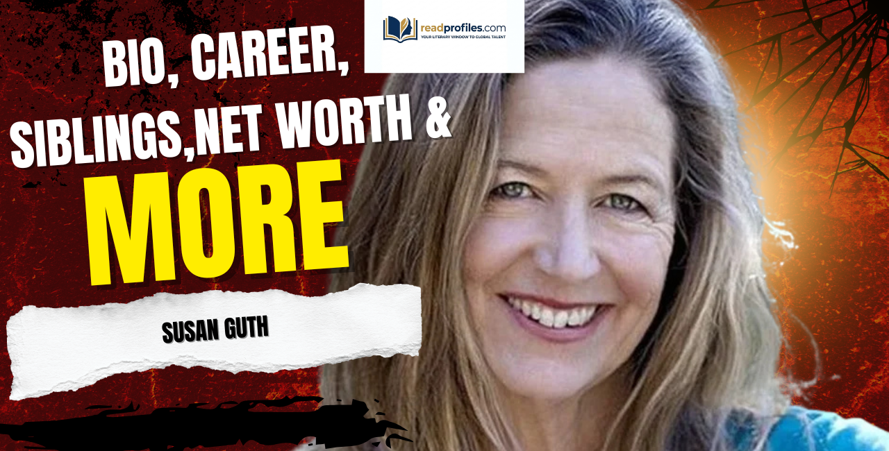 Susan Guth Net Worth, Bio, Career, Siblings & More